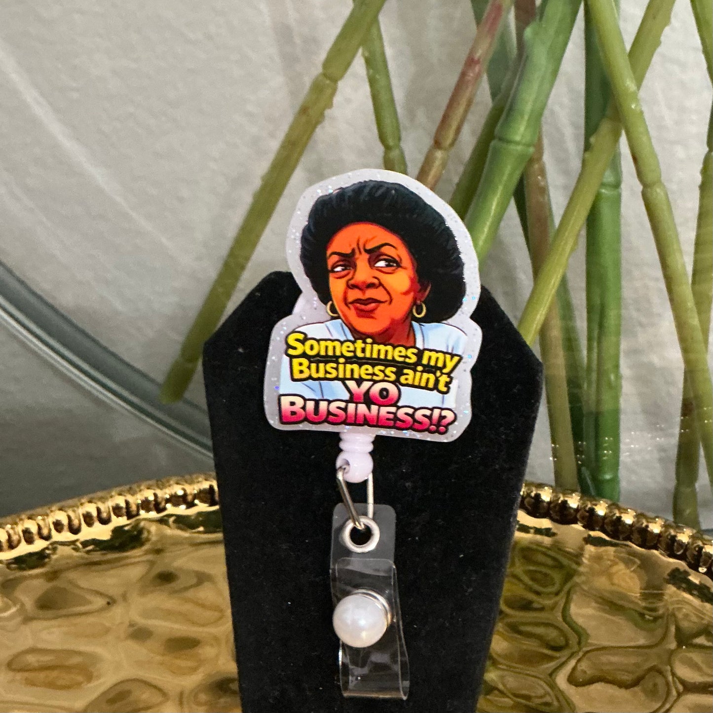 My Business ain’t Yo Business Badge Reel
