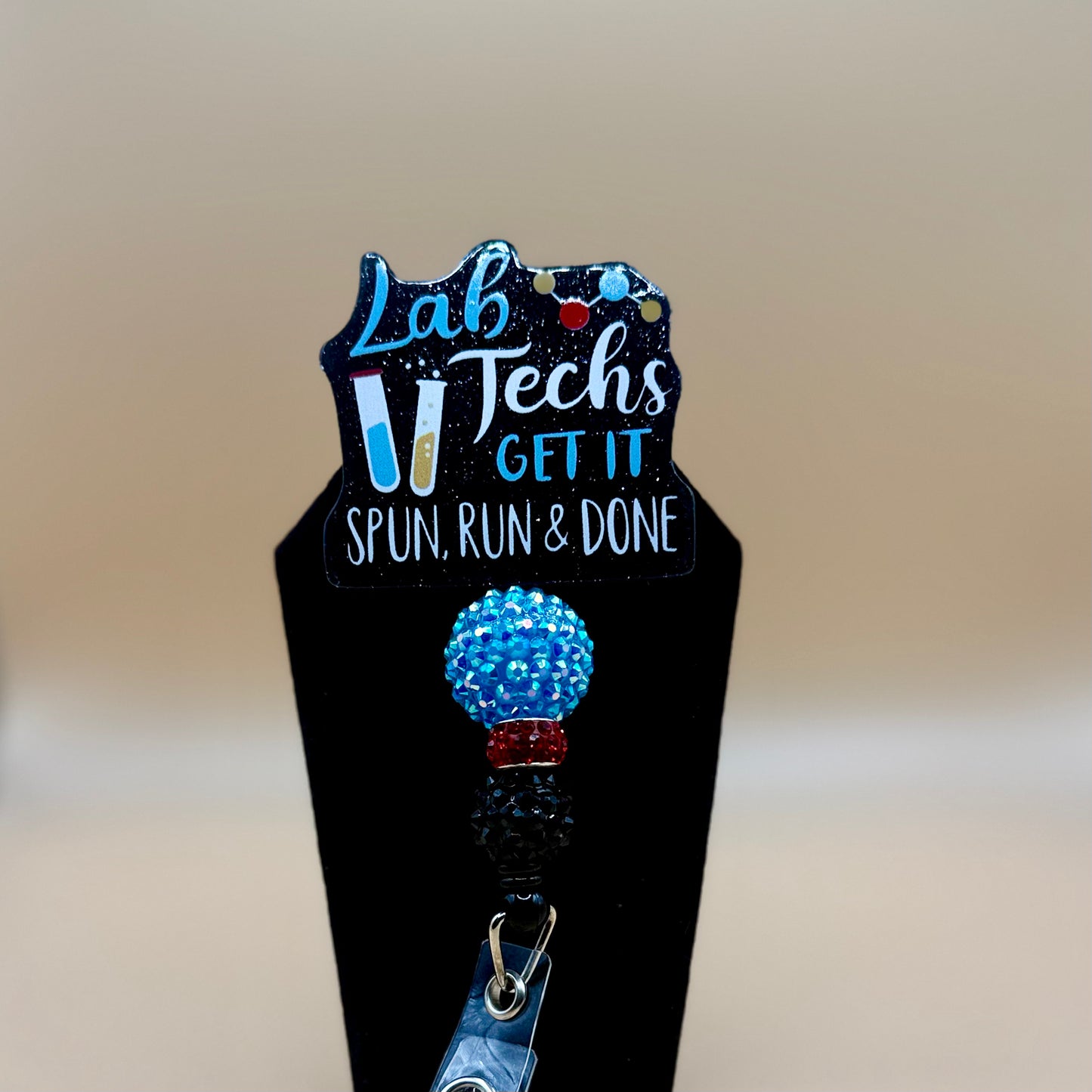 Lab Techs Get It Done Badge Reel