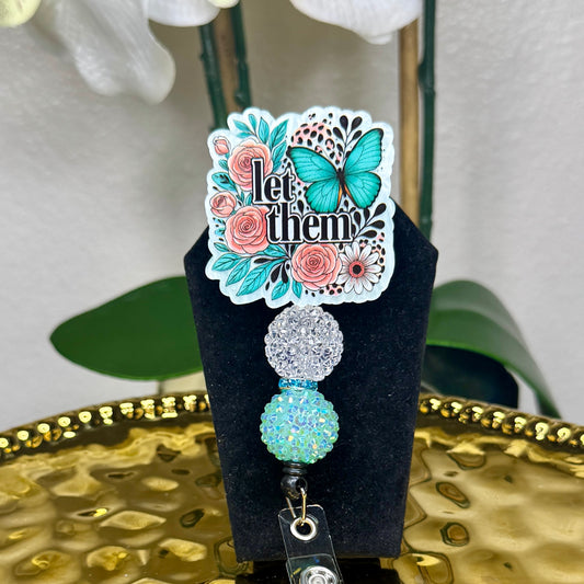 Let Them Floral Badge Reel