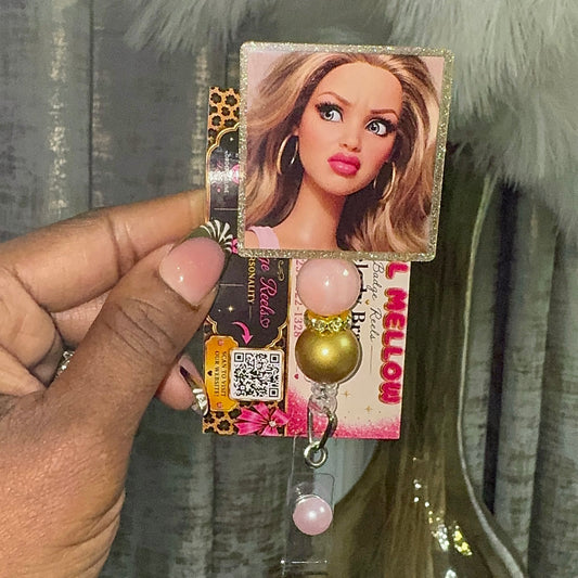 Excuse Me? Barbie Badge Reel