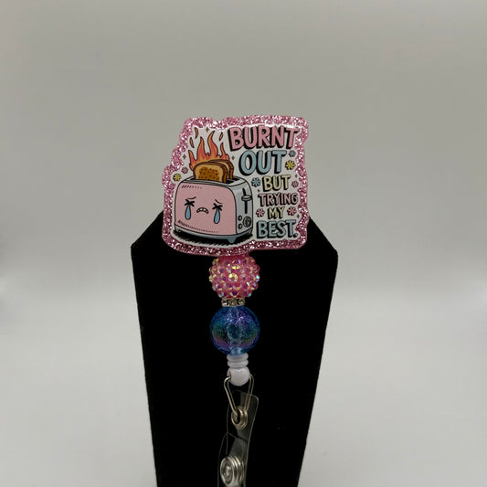 Burnt Out Badge Reel