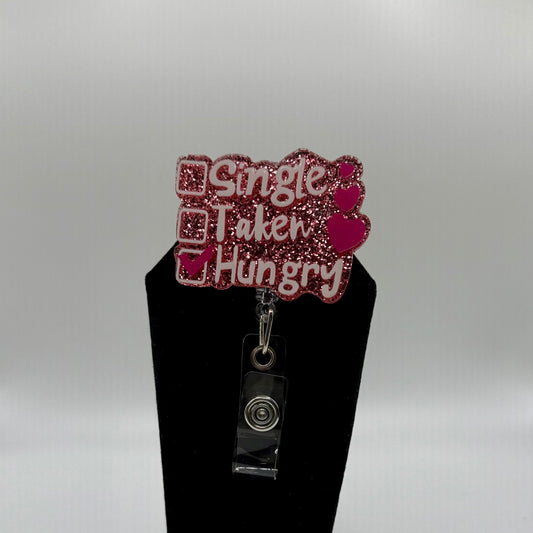 Single, Taken, HUNGRY Badge Reel